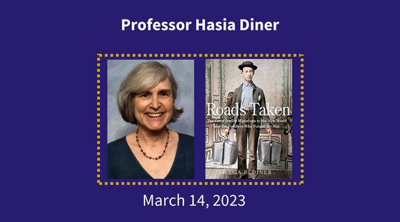 Professor Hasia Diner and her book cover, speaking on March 14