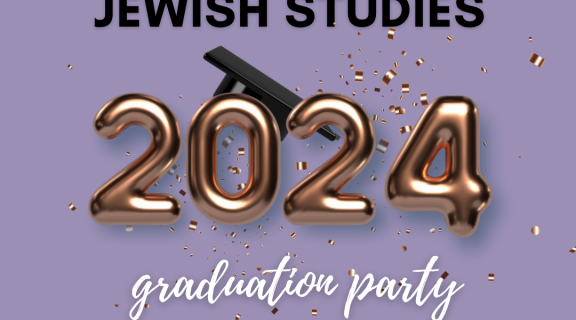Graduation Party at Jewish Studies, 2024