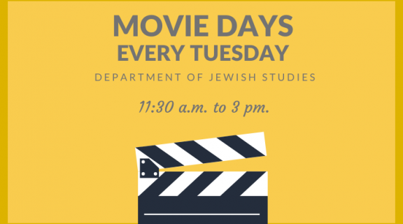 Movie Days every Tuesday, Jewish Dept., 11:30-3:00