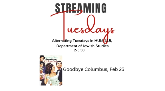 Goodbye, Columbus streaming tuesday